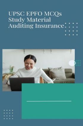 UPSC EPFO MCQs Study Material Auditing Insurance