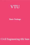 VTU Basic Package Civil Engineering VI SEM VTU Basic Package Civil Engineering VI SEM