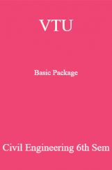 VTU Basic Package Civil Engineering VI SEM VTU Basic Package Civil Engineering VI SEM