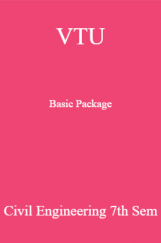 VTU Basic Package Civil Engineering VII SEM VTU Basic Package Civil Engineering VII SEM