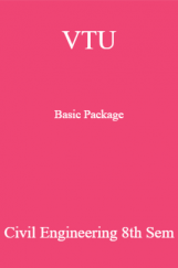 VTU Basic Package Civil Engineering VIII SEM VTU Basic Package Civil Engineering VIII SEM