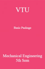 VTU Basic Package Mechanical Engineering V SEM VTU Basic Package Mechanical Engineering V SEM