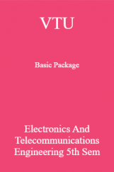 VTU Basic Package Electronics and Telecommunications Engineering V SEM VTU Basic Package Electronics and Telecommunications Engineering V SEM