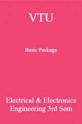 VTU Basic Package Electrical & Electronics Engineering III SEM VTU Basic Package Electrical & Electronics Engineering III SEM