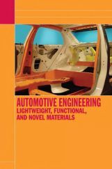 Automotive Engineering Lightweight,Functional,And Novel Materials Automotive Engineering Lightweight,Functional,And Novel Materials