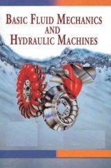 Basic Fluid Mechanics And Hydraulic Machines  Basic Fluid Mechanics And Hydraulic Machines