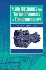 Fluid Mechanics And Thermodynamics Of Turbomachinery Fifth Edition  Fluid Mechanics And Thermodynamics Of Turbomachinery Fifth Edition