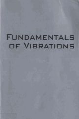 Fundamentals Of Vibrations Fundamentals Of Vibrations