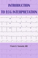 Introduction to ECG Interpretation Introduction to ECG Interpretation