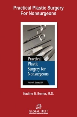 Practical Plastic Surgery For Nonsurgeons