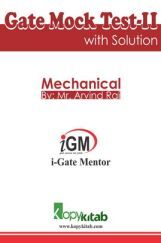 iGate Mechanical Mock Test II With Solution By Mr Arvind Rai iGate Mechanical Mock Test II With Solution By Mr Arvind Rai
