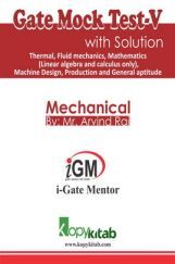 iGate Mechanical Mock Test V With Solution By Mr Arvind Rai iGate Mechanical Mock Test V With Solution By Mr Arvind Rai
