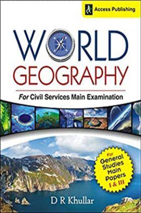 World Geography For Civil Services Main Examination