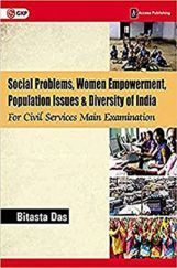 Social Problems, Women Empowerment, Population Issues And Diversity Of India Social Problems, Women Empowerment, Population Issues And Diversity Of India