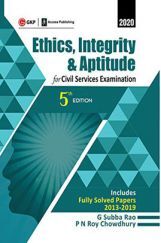 Ethics, Integrity & Aptitude For Civil Services Examination Ethics, Integrity & Aptitude For Civil Services Examination