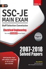 SSC JE Main Exam Electrical Engineering Paper II - Conventional Solved Papers (2007-2018) SSC JE Main Exam Electrical Engineering Paper II - Conventional Solved Papers (2007-2018)