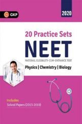 NEET 2020 - 20 Practice Sets (Includes Solved Papers 2013-2019) NEET 2020 - 20 Practice Sets (Includes Solved Papers 2013-2019)