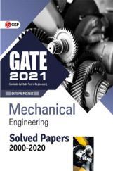 GATE 2021 - Solved Papers - Mechanical Engineering (2000-2020) GATE 2021 - Solved Papers - Mechanical Engineering (2000-2020)