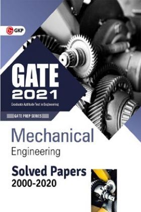 GATE 2021 - Solved Papers - Mechanical Engineering (2000-2020)