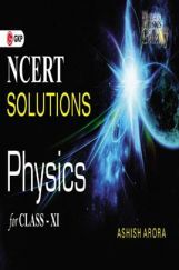 NCERT Solutions Physics Class XI NCERT Solutions Physics Class XI