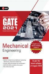 GATE 2021 - Guide - Mechanical Engineering (New Syllabus Added) GATE 2021 - Guide - Mechanical Engineering (New Syllabus Added)