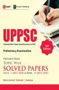 UPPSC 2021: Previous Years Topic Wise Solved Papers 3e - Paper I (2003-2020) UPPSC 2021: Previous Years Topic Wise Solved Papers 3e - Paper I (2003-2020)