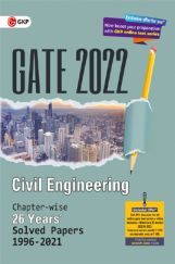 GATE 2022 Civil Engineering - 26 Years Chapter-Wise Solved Papers (1996-2021) GATE 2022 Civil Engineering - 26 Years Chapter-Wise Solved Papers (1996-2021)