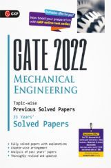 GATE 2022 Mechanical Engineering - 35 Years Topic-Wise Previous Solved Papers GATE 2022 Mechanical Engineering - 35 Years Topic-Wise Previous Solved Papers