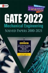 GATE 2022 Mechanical Engineering - Solved Papers (2000-2021) GATE 2022 Mechanical Engineering - Solved Papers (2000-2021)
