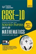 CBSE Class X 2022 - Chapter And Topic-Wise Solved Papers 2011-2020 : Mathematics (Standard & Basic) (All Sets - Delhi & All India) - Double Colour Matter