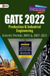 GATE 2022 - Production & Industrial Engineering - Solved Papers (2005 & 2007-2021) GATE 2022 - Production & Industrial Engineering - Solved Papers (2005 & 2007-2021)