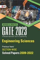 GATE 2023 : Engineering Sciences - Previous Years' Solved Papers 2009-2022 (Section-Wise) GATE 2023 : Engineering Sciences - Previous Years' Solved Papers 2009-2022 (Section-Wise)