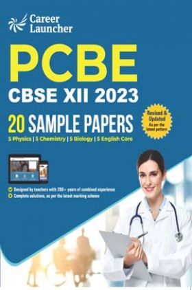 CBSE 2023 : Class XII - 20 Sample Papers - PCBE (Physics|Chemistry|Biology|English Core)