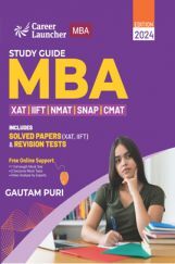 MBA 2023-24 Study Guide (XAT,IIFT,NMAT,SNAP,CMAT) by Gautam Puri MBA 2023-24 Study Guide (XAT,IIFT,NMAT,SNAP,CMAT) by Gautam Puri