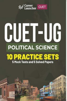CUET-UG 2023 10 Practice Sets - Political Science - (5 Mock Tests & 5 Solved Papers)