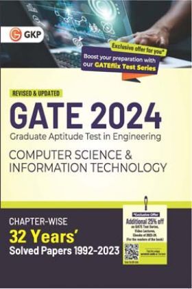 GATE 2024 Computer Science and Information Technology - 32 years Chapter wise Solved Papers (1992-2023)