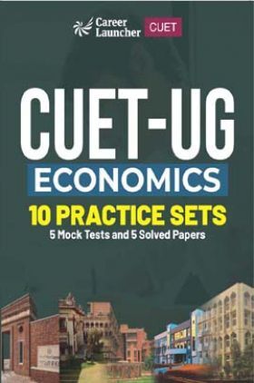 CUET UG Economics 10 Practice Sets (5 Mock Tests & 5 Solved Papers) 2023