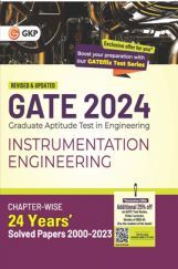 GATE 2024 Instrumentation Engineering - 24 Years Chapter-wise Solved Papers 2000-2023 GATE 2024 Instrumentation Engineering - 24 Years Chapter-wise Solved Papers 2000-2023