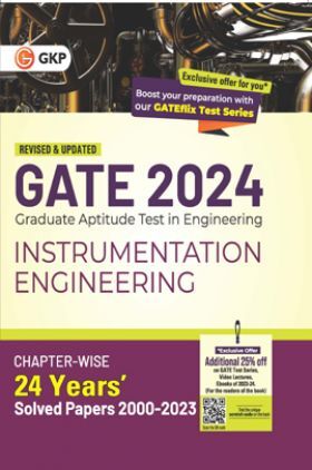 GATE 2024 Instrumentation Engineering - 24 Years Chapter-wise Solved Papers 2000-2023