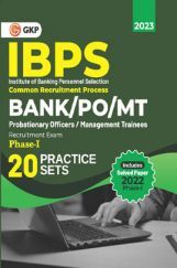IBPS Bank PO/MT Phase I - 20 Practice Sets 2023 IBPS Bank PO/MT Phase I - 20 Practice Sets 2023