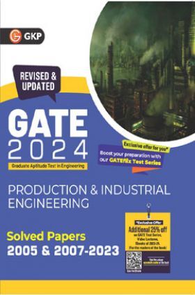 GATE 2024 Production & Industrial Engineering - Solved Papers (2005 & 2007-2023)