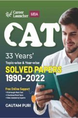 CAT 33 Years Topic-wise & Year-wise Solved Papers 1990-2022 CAT 33 Years Topic-wise & Year-wise Solved Papers 1990-2022