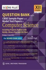 Score Plus CBSE Sample Paper and Model Test Papers in Computer Science for class XII (As per Reduced Syllabus for 2021 exam)