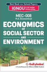 MEC-008 Economics of Social Sector and Environment MEC-008 Economics of Social Sector and Environment