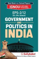 EPS-2/12 Government and Politics in India EPS-2/12 Government and Politics in India