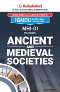 MHI-01 Ancient and Medieval Societies MHI-01 Ancient and Medieval Societies