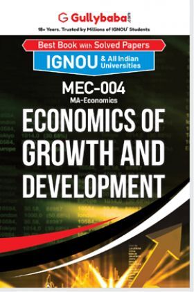 MEC­004 Economics of Growth and Development