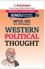 MPSE-003 Western Political Thought (From Plato To Marx)
 MPSE-003 Western Political Thought (From Plato To Marx)