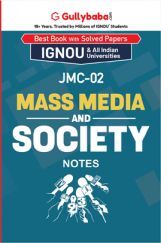 JMC-02 Mass Media and Society JMC-02 Mass Media and Society