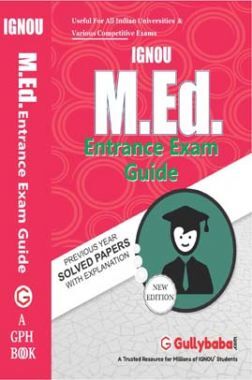 IGNOU M.ed. (Entrance Exam guide)